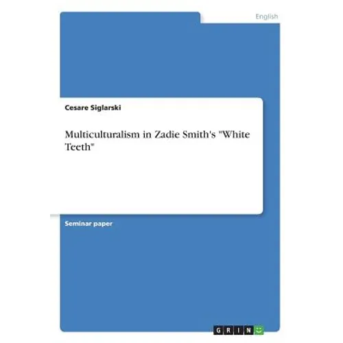 Multiculturalism in Zadie Smith's 