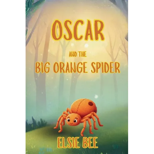 Oscar and the Big Orange Spider - Paperback