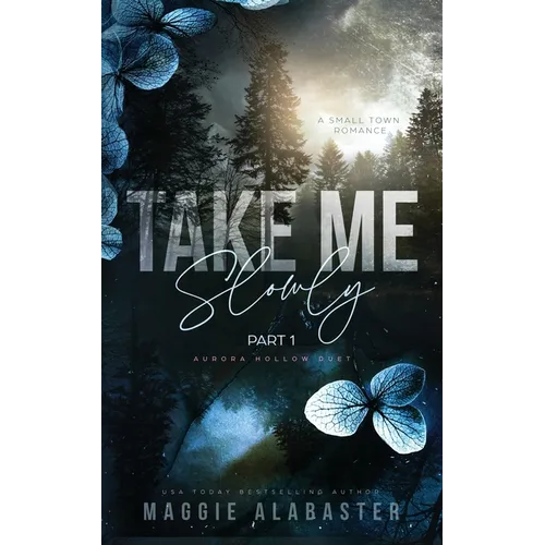 Take Me Slowly part 1 - Paperback