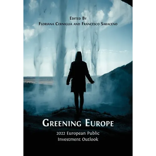 Greening Europe: 2022 European Public Investment Outlook - Paperback