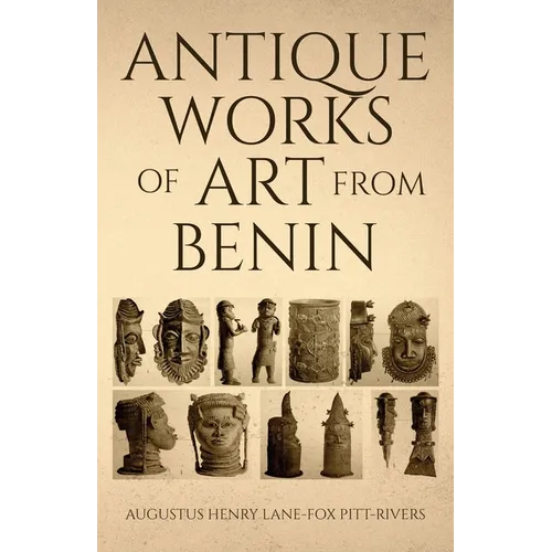 Antique Works of Art from Benin - Paperback