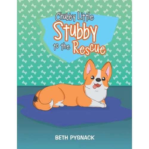 Chubby Little Stubby to the Rescue - Paperback