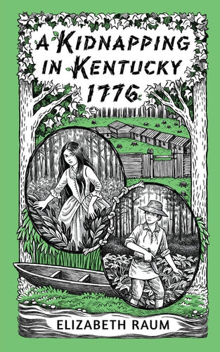 A Kidnapping in Kentucky 1776 - Paperback