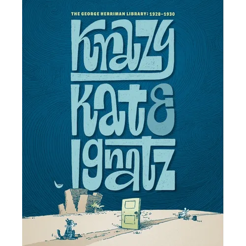 The George Herriman Library: Krazy & Ignatz 1928-1930 - Hardcover
