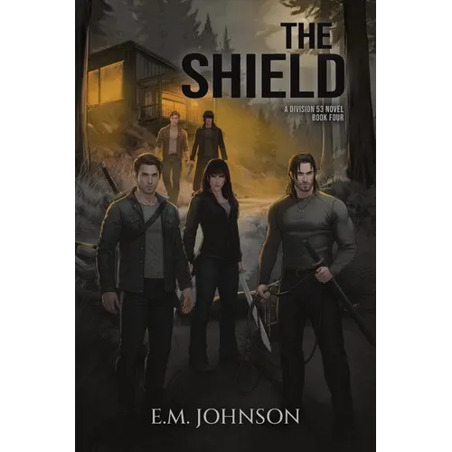 The Shield: A Division 53 Novel Book Four - Paperback