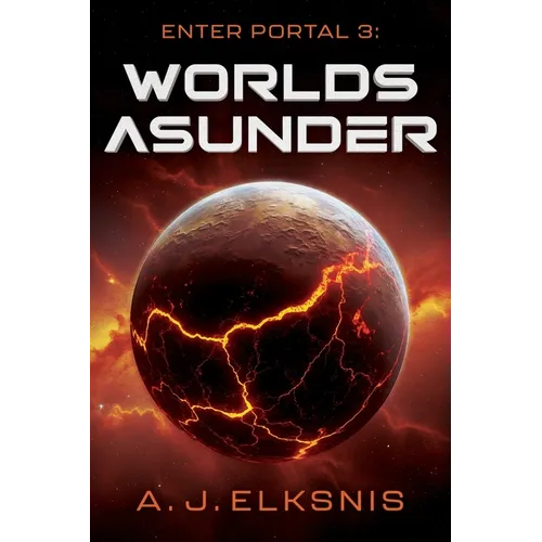 Enter Portal 3: Worlds Asunder - Paperback