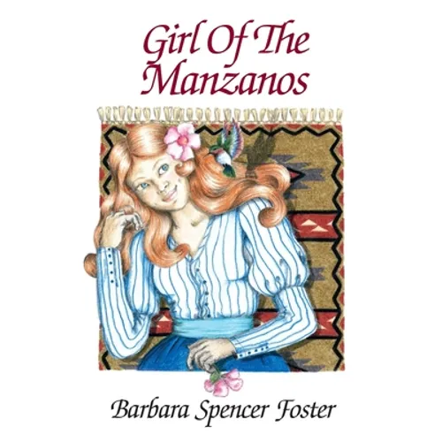 Girl of the Manzanos - Paperback