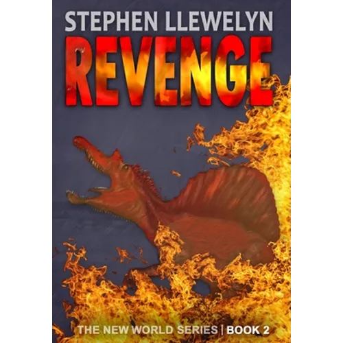 Revenge: The New World Series Book Two - Hardcover