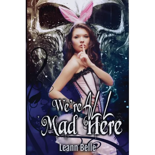 We're All Mad Here - Paperback