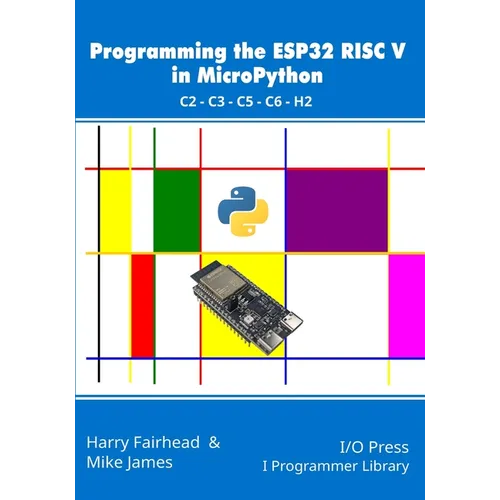 Programming the ESP32 RISC V in MicroPython - Paperback