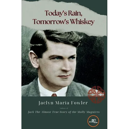 Today's Rain, Tomorrow's Whiskey - Paperback