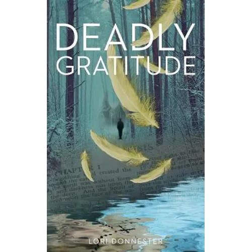 Deadly Gratitude - Paperback