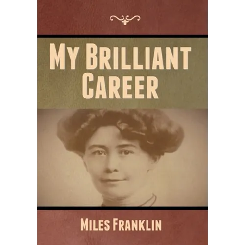 My Brilliant Career - Hardcover