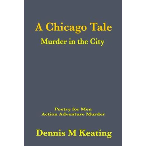 A Chicago Tale: Murder in the City - Paperback