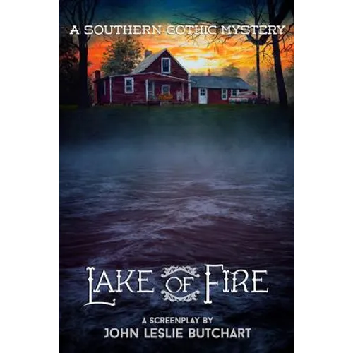 Lake of Fire: A Feature Screenplay - Paperback