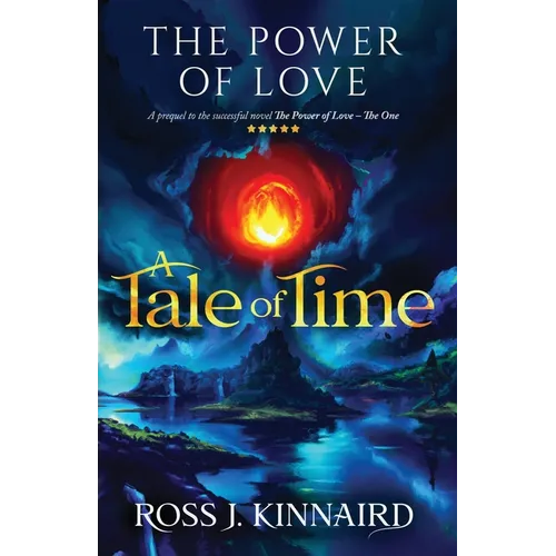 The Power of Love - A Tale of Time - Paperback