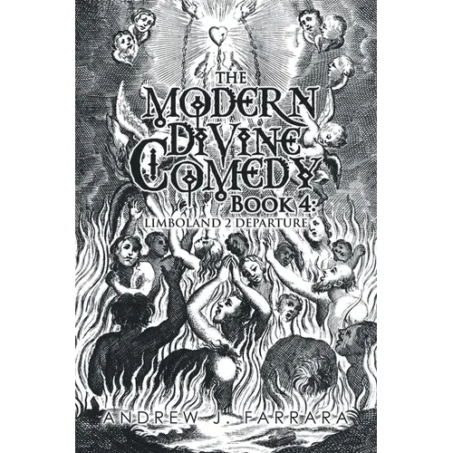 The Modern Divine Comedy Book 4: Limboland 2 Departure - Paperback