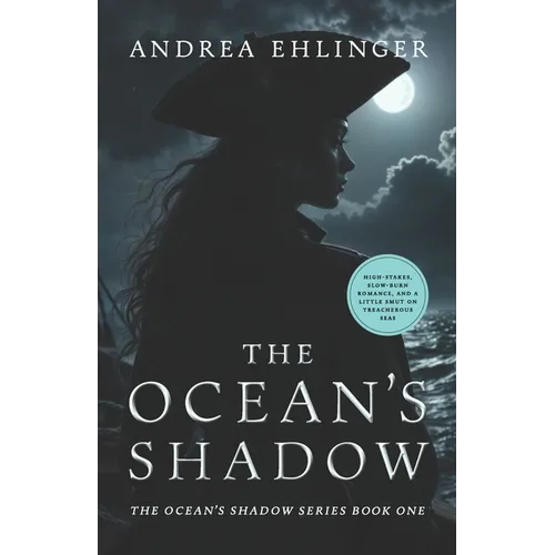 The Ocean's Shadow: The Ocean's Shadow Series Book One - Paperback