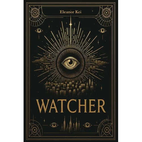 Watcher: A Philosophical Science Fiction Novel (Revised Edition) - Paperback
