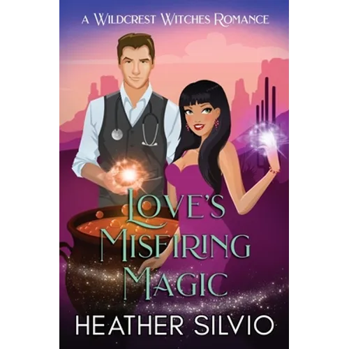 Love's Misfiring Magic - Paperback