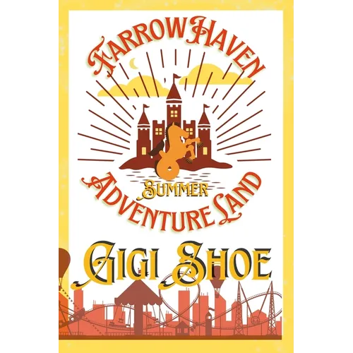 FarrowHaven AdventureLand: Summer - Paperback