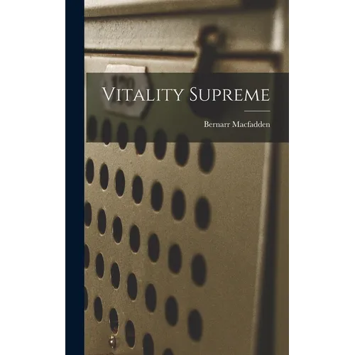 Vitality Supreme - Hardcover