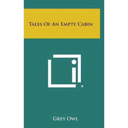 Tales of an Empty Cabin - Hardcover
