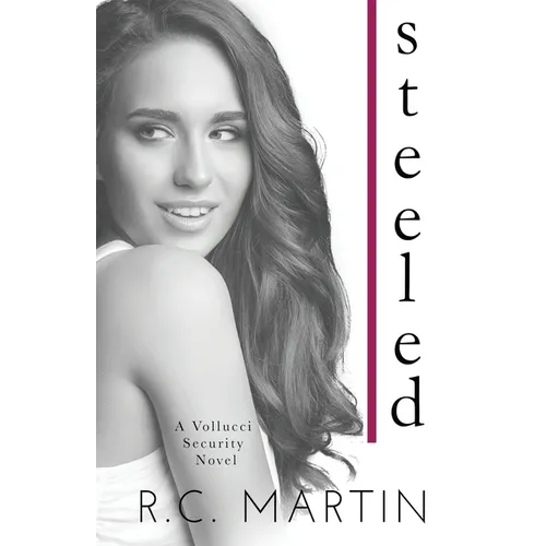 Steeled: A Vollucci Security & Beneath the Shield Crossover Novel - Paperback