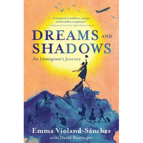 Dreams and Shadows: An Immigrant's Journey - Paperback