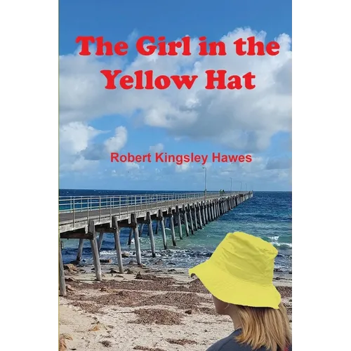 The Girl in the Yellow Hat: The Jetty War - Paperback