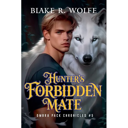 Hunter's Forbidden Mate - Paperback