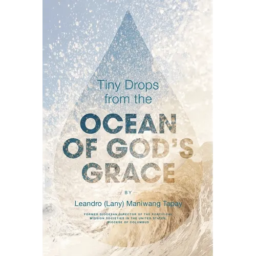 Tiny Drops from the Ocean of God's Grace - Paperback