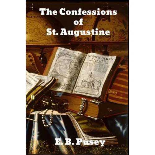 The Confessions of Saint Augustine - Paperback