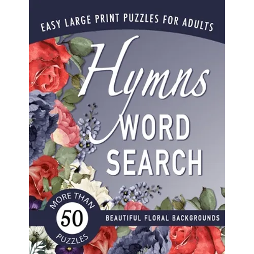Hymns Word Search: A Large-Print Christian Puzzle Book for Senior Adults