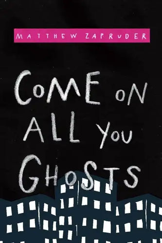 Come on All You Ghosts - Paperback