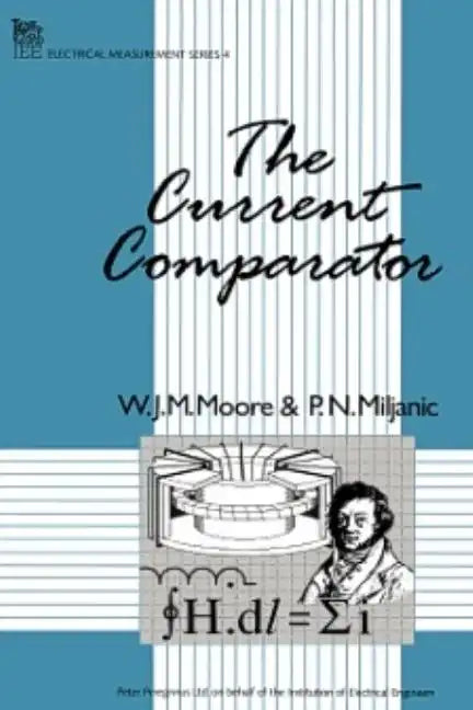 The Current Comparator - Hardcover