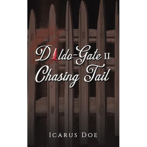 Dildo-Gate II - Paperback