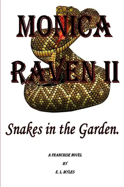 Monica Raven II - Snakes In The Garden - Paperback