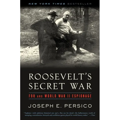 Roosevelt's Secret War: FDR and World War II Espionage - Paperback