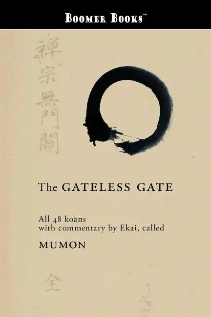 The Gateless Gate - Paperback