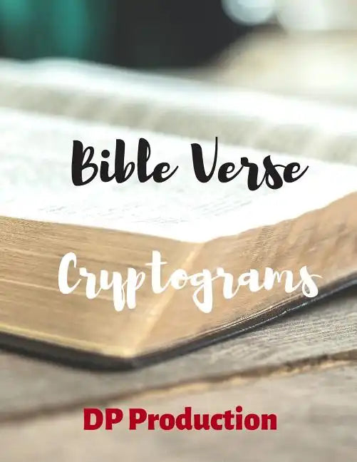 Bible Verse Cryptograms: Cryptogram For King James Version of the Bible - Paperback