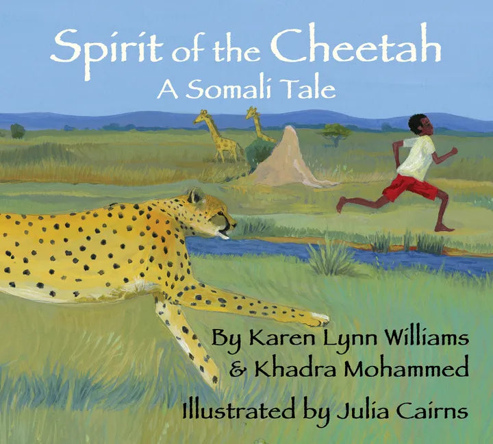 Spirit of the Cheetah: A Somali Tale - Hardcover