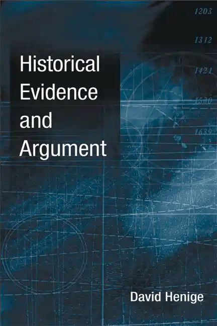 Historical Evidence and Argument - Hardcover