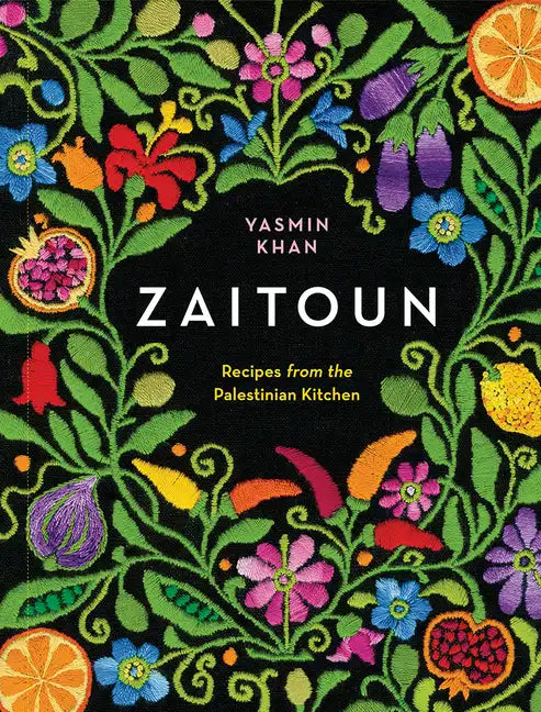 Zaitoun: Recipes from the Palestinian Kitchen - Hardcover