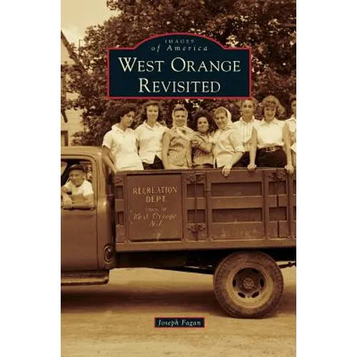 West Orange Revisited - Hardcover