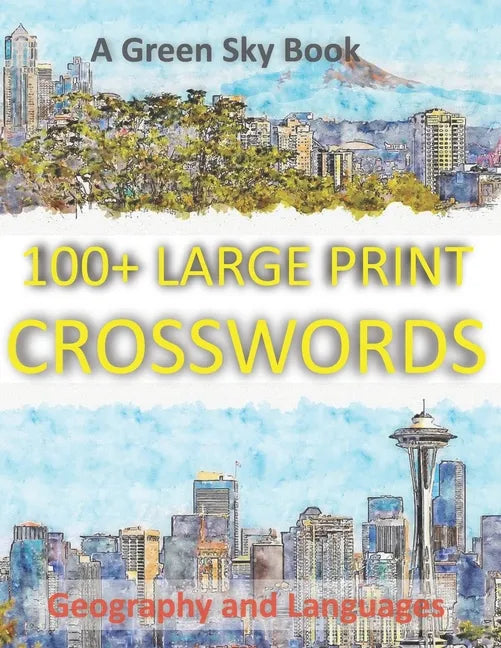 100+ Large Print Crosswords: Geography and Languages - Paperback