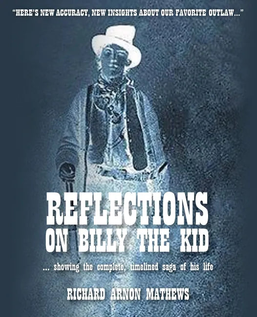 Reflections on Billy the Kid - Paperback
