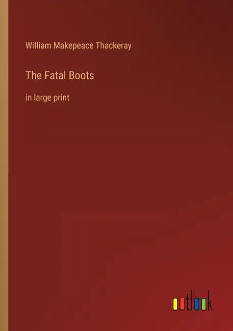 The Fatal Boots: in large print - Paperback