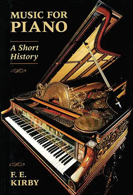 Music for Piano: A Short History - Paperback