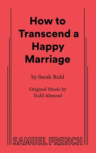 How to Transcend a Happy Marriage - Paperback